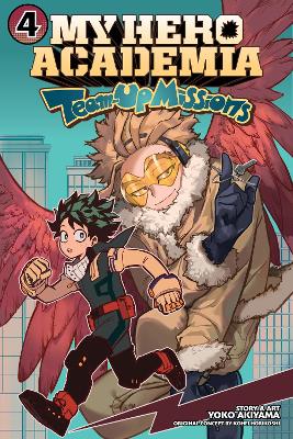 Cover of My Hero Academia: Team-Up Missions, Vol. 4 - Kohei Horikoshi - 9781974741274