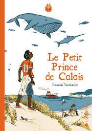 Cover of Le Petit Prince de Calais